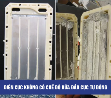 Bản cực của máy không có chế độ tự động vệ sinh